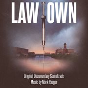 Lawtown (original documentary soundtrack) cover image