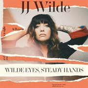 Wilde eyes, steady hands cover image