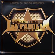 Goldstar music la familia reggaeton hits cover image