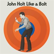 Like a bolt (expanded version) cover image