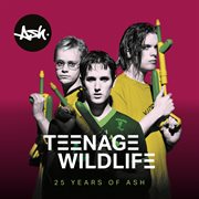 Teenage wildlife: 25 years of ash cover image