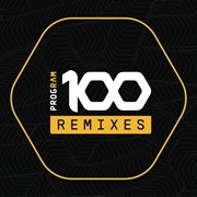 Program 100: remixes cover image