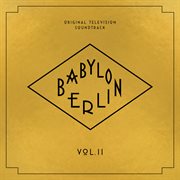 Babylon berlin (original television soundtrack, vol. ii) cover image