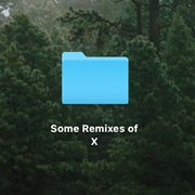 Some remixes of x cover image