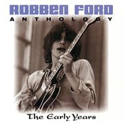 Anthology: the early years cover image