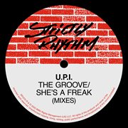 The groove / she's a freak (mixes) cover image