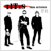Titãs trio acústico ep 03 cover image
