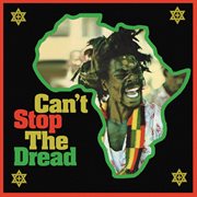 Can't stop the dread (high note roots 1975-1979) cover image