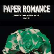 Paper romance (remix ep 2) cover image