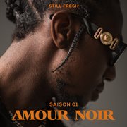 Amour noir (saison 01) cover image