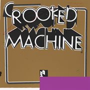 Crooked machine cover image