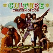 Children of zion - the high note singles 1977 - 1981 cover image