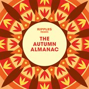 Ripples presents: the autumn almanac cover image