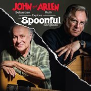 John Sebastian and Arlen Roth explore The Spoonful songbook cover image