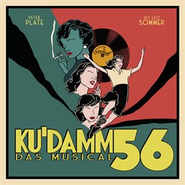 Ku'damm 56: Das Musical