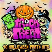 Trick or treat: 40 halloween party hits cover image