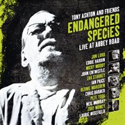 Endangered species (tony ashton & friends live at abbey road) cover image