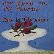 Take in the roses cover image