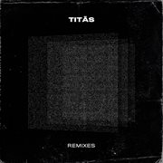 Titãs remixes cover image