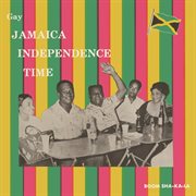 Gay jamaica independence time (expanded version) cover image
