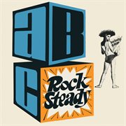 Abc rock steady (expanded version) cover image