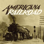 Americana railroad cover image