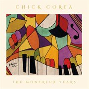 Chick corea: the montreux years (live) cover image