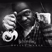 Bullet maker cover image