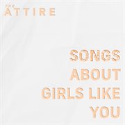 Songs about girls like you cover image