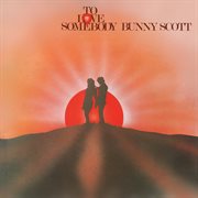To love somebody (expanded version) cover image