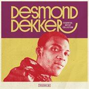 Essential artist collection - desmond dekker : Desmond Dekker cover image