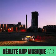 Réalité rap musique, vol. 3 cover image