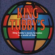 King Tubby's Meets Scientist - In a World of Dub : In a World of Dub cover image