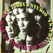 King Tubby's Studio Vs Channel One Studio in Dub cover image