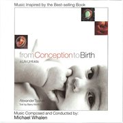 From Conception to Birth: A Life Unfolds : A Life Unfolds cover image