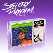 The Lost Tapes: Tony Humphries Strictly Rhythm Mix 2 : Tony Humphries Strictly Rhythm Mix 2 cover image