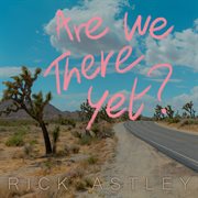 Are We There Yet? cover image