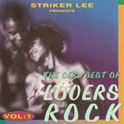 Striker Lee Presents the Best of Lovers Rock, Vol. 1 cover image