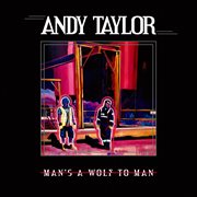 Man's A Wolf To Man cover image
