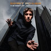 Spirit Power : The Best of Johnny Marr cover image