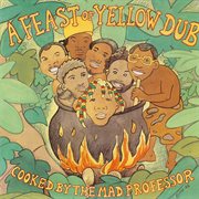 A Feast of Yellow Dub cover image