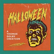 Halloween : A Thomas Dolby Creation cover image