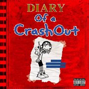 Diary Of A Crashout cover image