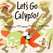 Let's go calypso (remastered from the original somerset tapes) cover image