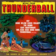 Music from thunderball (remastered from the original somerset tapes) cover image