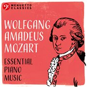 Wolfgang amadeus mozart: essential piano music cover image