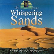 Whispering sands : [authentic nature sounds with music] cover image