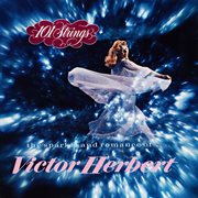 The sparkle and romance of victor herbert (2021 remaster from the original somerset tapes) cover image