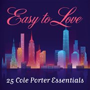 Easy to love: 25 cole porter essentials cover image