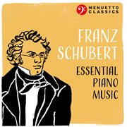 Franz schubert: essential piano music cover image